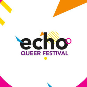 Echo Queer Festival