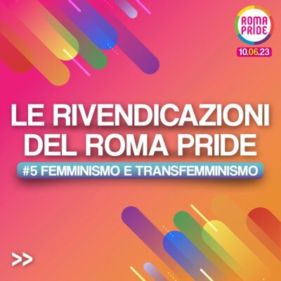 rivendicazioni roma pride 2023 femminismo1