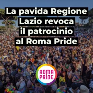 regione lazio revoca patrocinio pride 2023